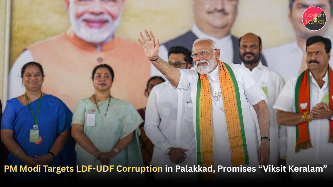 PM Modi Targets LDF-UDF Corruption in Palakkad, Promises “Viksit Keralam”