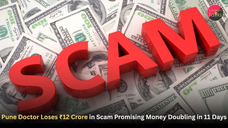 Pune Doctor Loses ₹12 Crore in Scam Promising Money Doubling in 11 Days