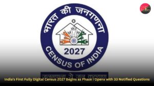 India’s First Fully Digital Census 2027 Begins as Phase I Opens with 33 Notified Questions