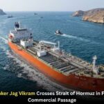 Indian LPG Tanker Jag Vikram Crosses Strait of Hormuz in First Post-Truce Commercial Passage