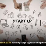 India Startup Boom 2026: Funding Surge Signals Strong Innovation Growth