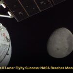 Artemis II Lunar Flyby Success: NASA Reaches Moon Again