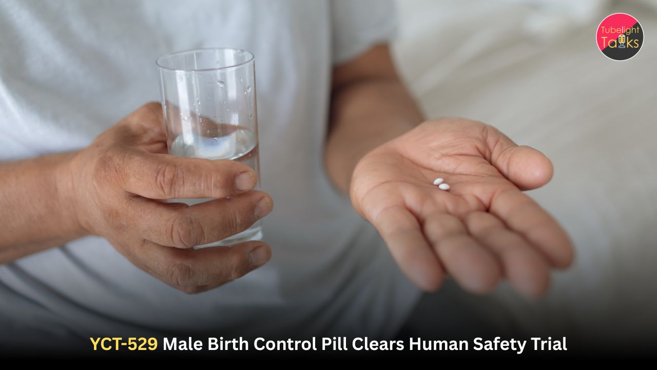 YCT-529 Male Birth Control Pill Clears Human Safety Trial