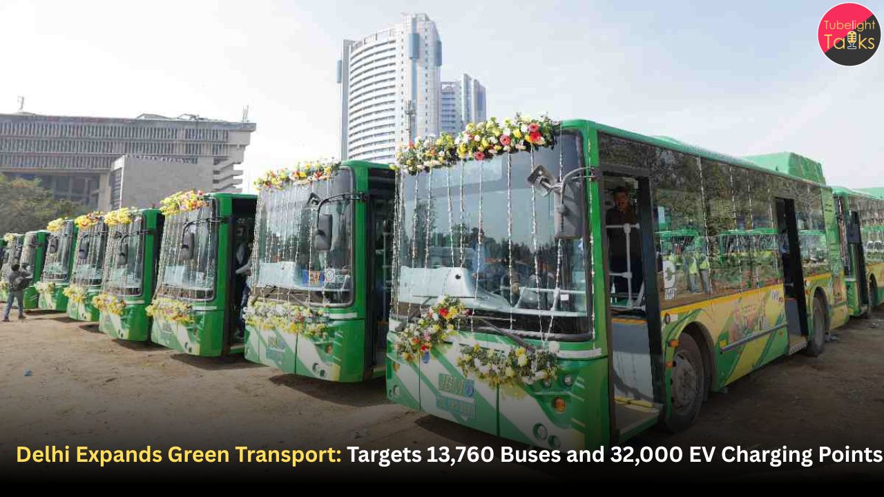 Delhi Expands Green Transport: Targets 13,760 Buses and 32,000 EV Charging Points