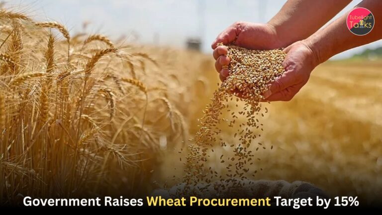 Government Raises Wheat Procurement Target by 15%