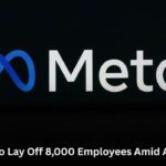 Meta to Lay Off 8000 Employees Amid AI Push