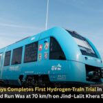 Indian Railways Completes First Hydrogen-Train Trial in Haryana, but Verified Run Was at 70 km/h on Jind–Lalit Khera Stretch