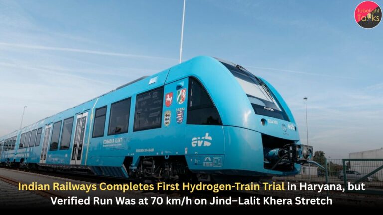 Indian Railways Completes First Hydrogen-Train Trial in Haryana, but Verified Run Was at 70 km/h on Jind–Lalit Khera Stretch