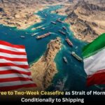 U.S.-Iran Agree to Two-Week Ceasefire as Strait of Hormuz Reopens Conditionally to Shipping