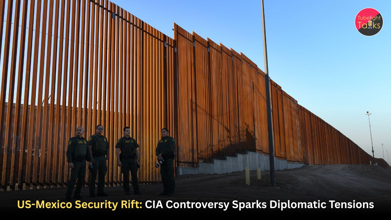 US-Mexico Security Rift: CIA Controversy Sparks Diplomatic Tensions