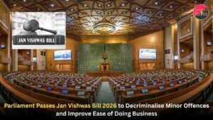 Parliament Passes Jan Vishwas Bill 2026 to Decriminalise Minor Offences and Improve Ease of Doing Business