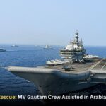 Pakistan Navy Rescue: MV Gautam Crew Assisted in Arabian Sea After SOS