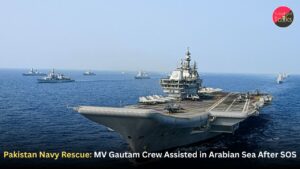 Pakistan Navy Rescue: MV Gautam Crew Assisted in Arabian Sea After SOS