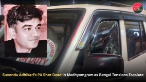 Suvendu Adhikari’s PA Shot Dead in Madhyamgram as Bengal Tensions Escalate