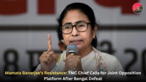 Mamata Banerjee’s Resistance: TMC Chief Calls for Joint Opposition Platform After Bengal Defeat