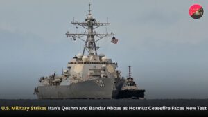 U.S. Military Strikes Iran’s Qeshm and Bandar Abbas