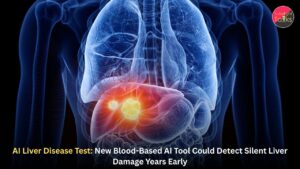 AI Liver Disease Test: New Blood-Based AI Tool Could Detect Silent Liver Damage Years Early