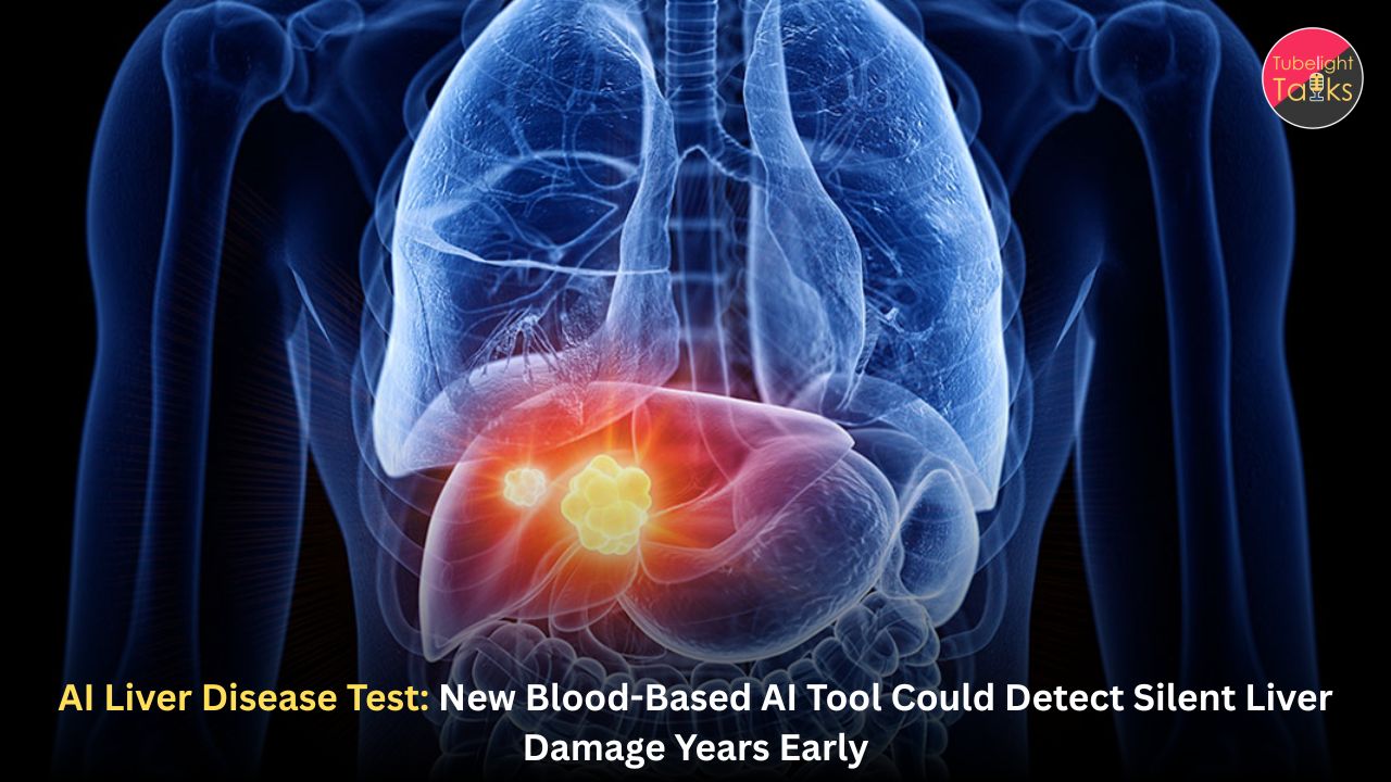AI Liver Disease Test: New Blood-Based AI Tool Could Detect Silent Liver Damage Years Early