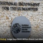 DOGE Humanities Ruling: Judge Says $100 Million Grant Cuts Were Unconstitutional