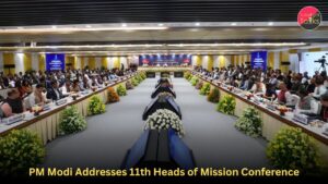 PM Modi Addresses 11th Heads of Mission Conference