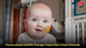Personalized CRISPR Therapy Treats Rare Infant Disorder