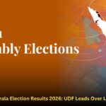 Kerala Election Results 2026: UDF Leads Over LDF