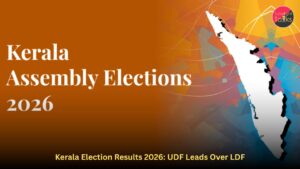 Kerala Election Results 2026: UDF Leads Over LDF