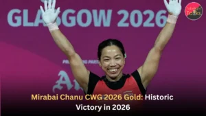 Mirabai Chanu CWG 2026 Gold Historic Victory in 2026