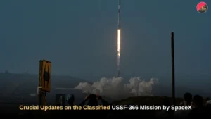 Classified USSF-366 Mission by SpaceX