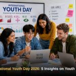 International Youth Day 2026: 5 Insights on Youth Power