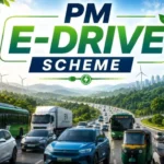 PM E-Drive Scheme: India’s ₹10,900 Cr EV Transformation