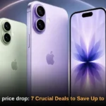 iphone 17 pro price drop: 7 Crucial Deals to Save Up to ₹17,000 Now
